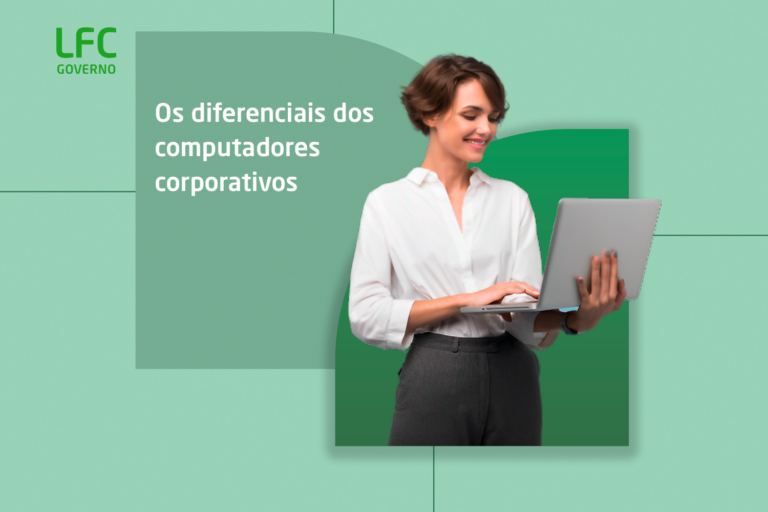 Os diferenciais dos computadores corporativos