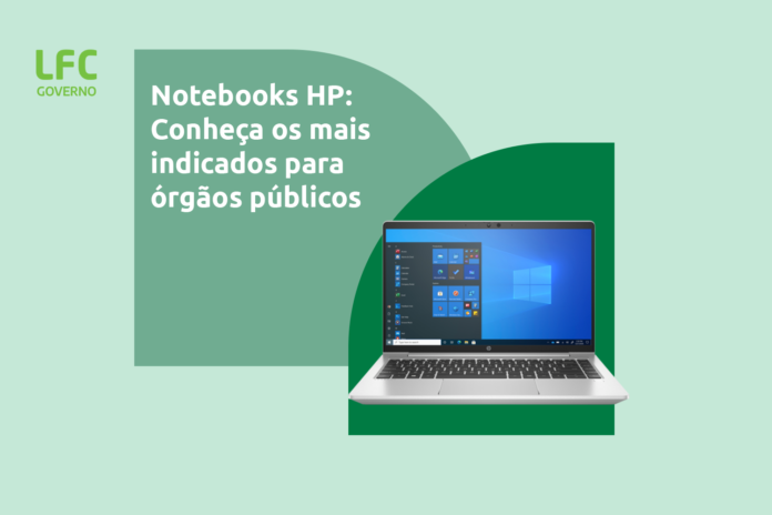 Notebooks hp: Conheça os mais indicados para órgãos públicos