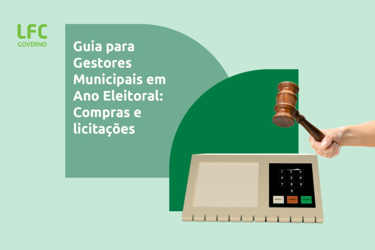 Guia para Gestores Municipais em Ano Eleitoral: Compras e licitações